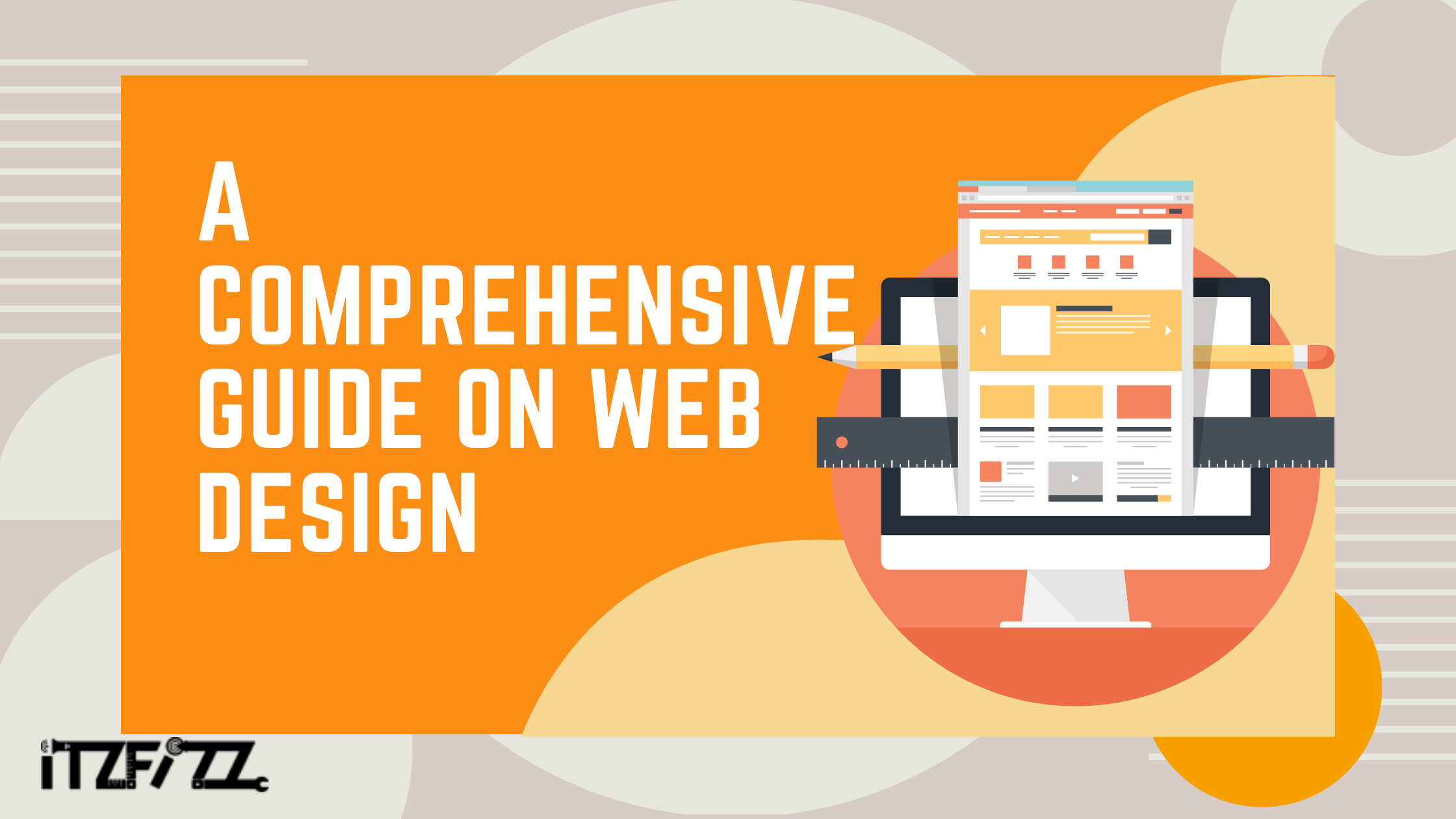A Comprehensive Guide on Web Design