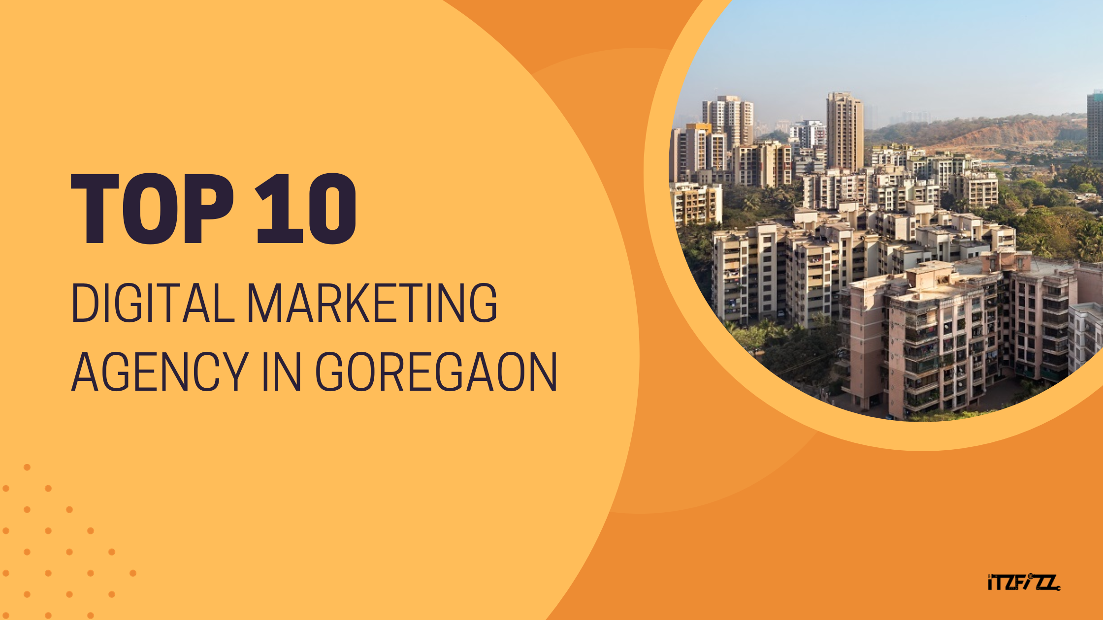 Establish Recognition Online: Top 10 Digital Marketing Agencies in Goregaon