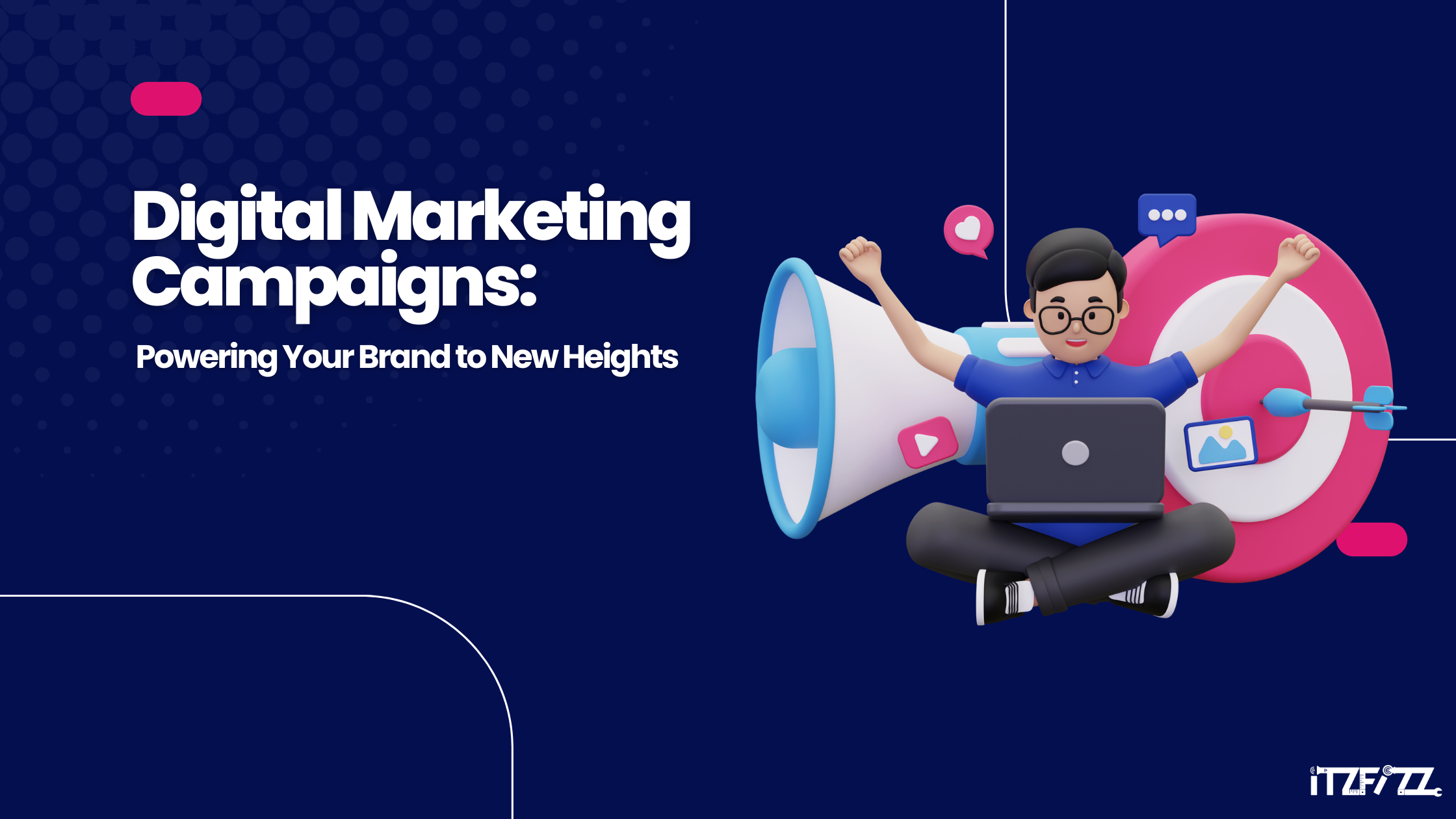 Digital Marketing Campaigns: Powering Your Brand to New Heights.