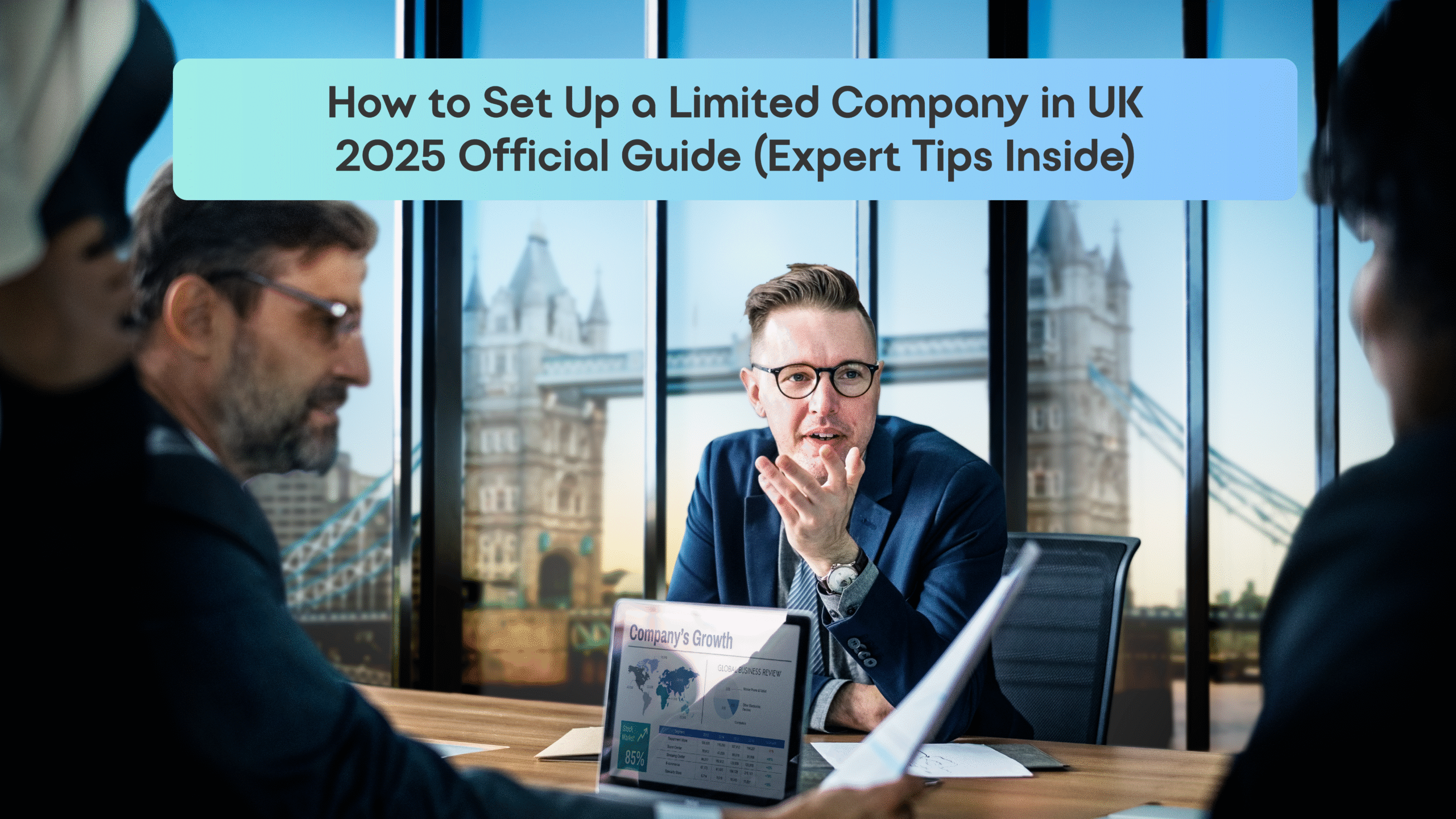 How to Set Up a Limited Company in UK: 2025 Official Guide (Expert Tips Inside)
