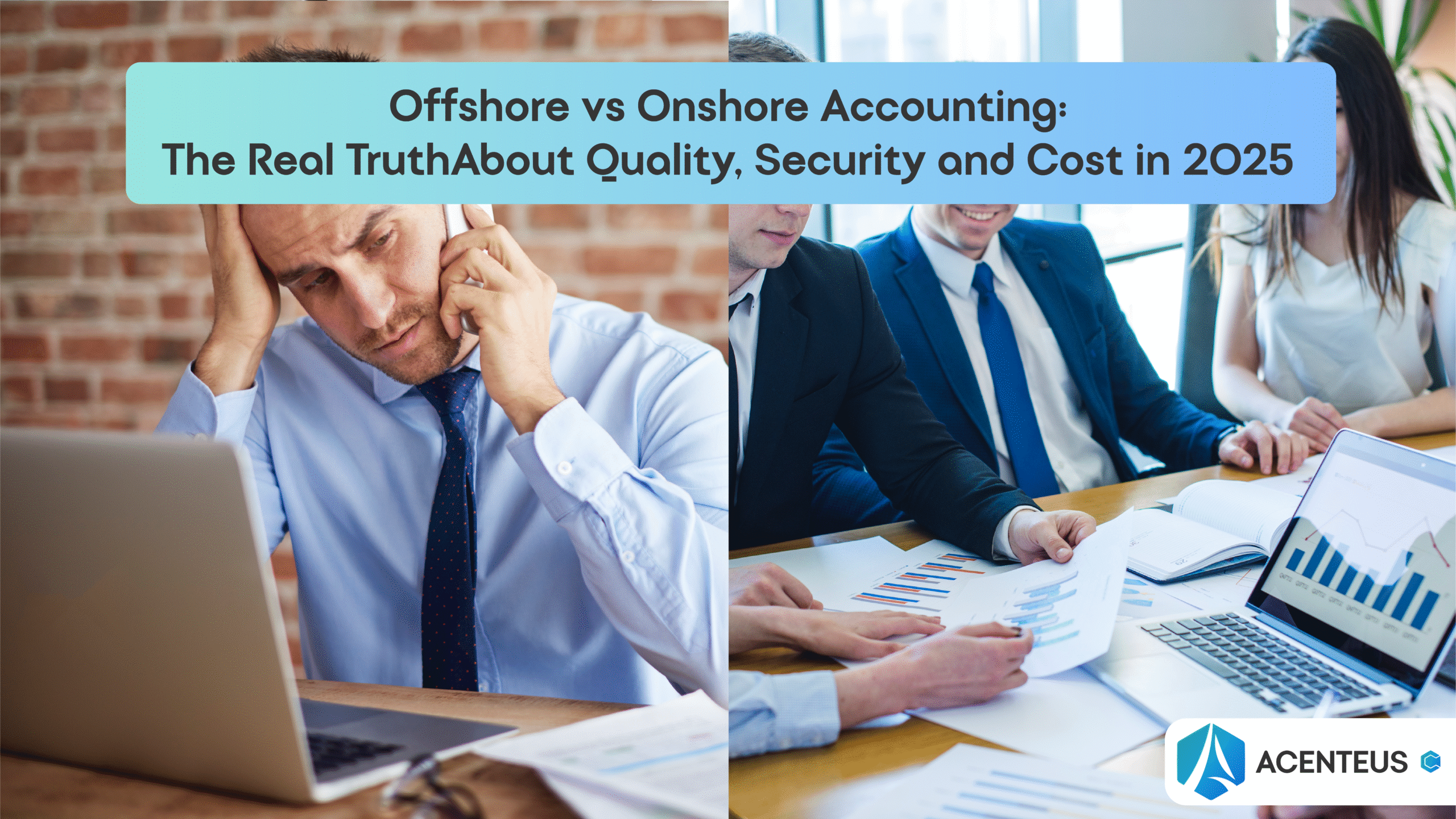 Offshore vs Onshore Accounting: The Real Truth About Quality, Security and Cost in 2025