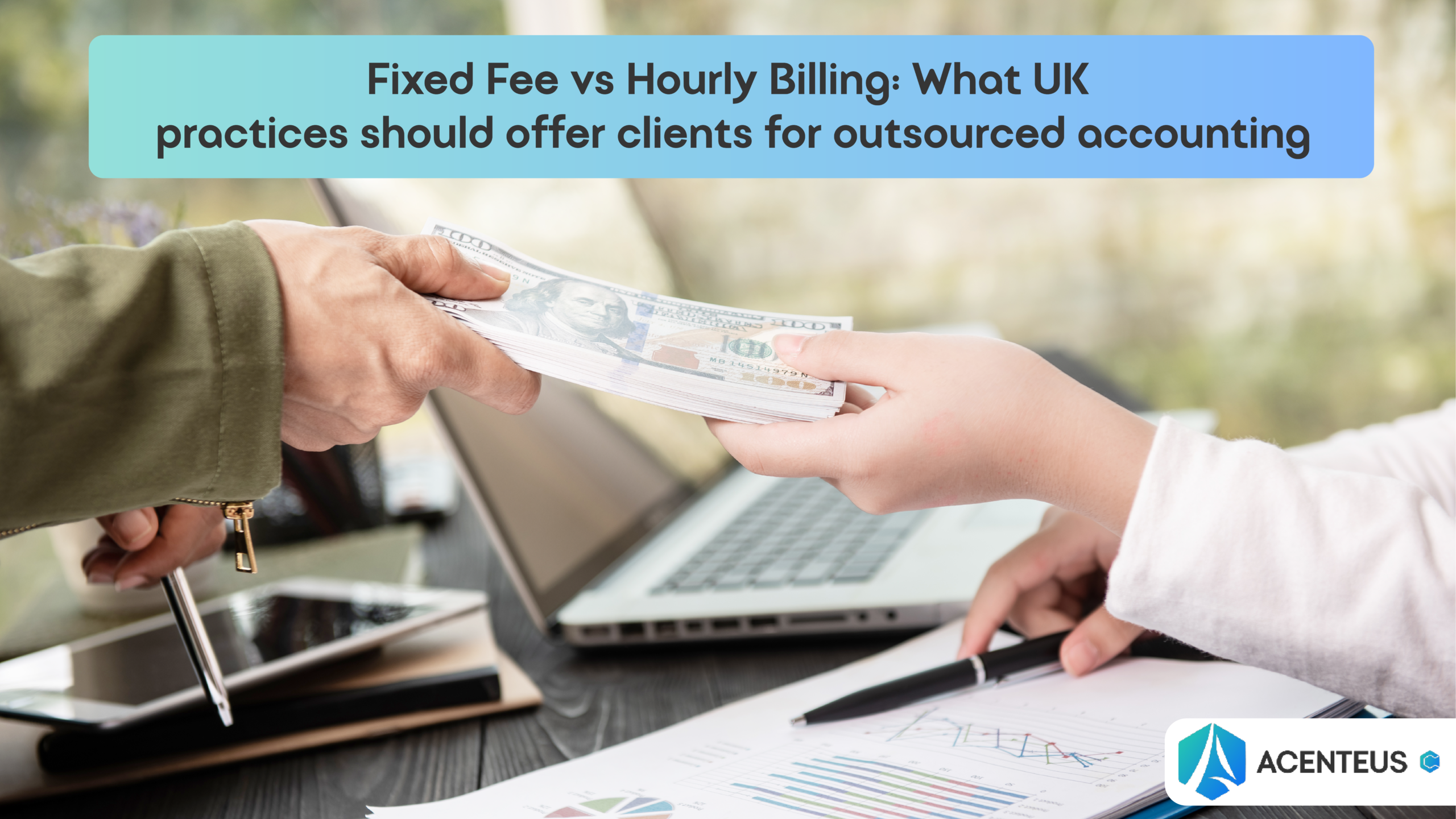 Fixed Fee vs Hourly Billing: What UK Accounting Practices Should Offer Clients in 2026