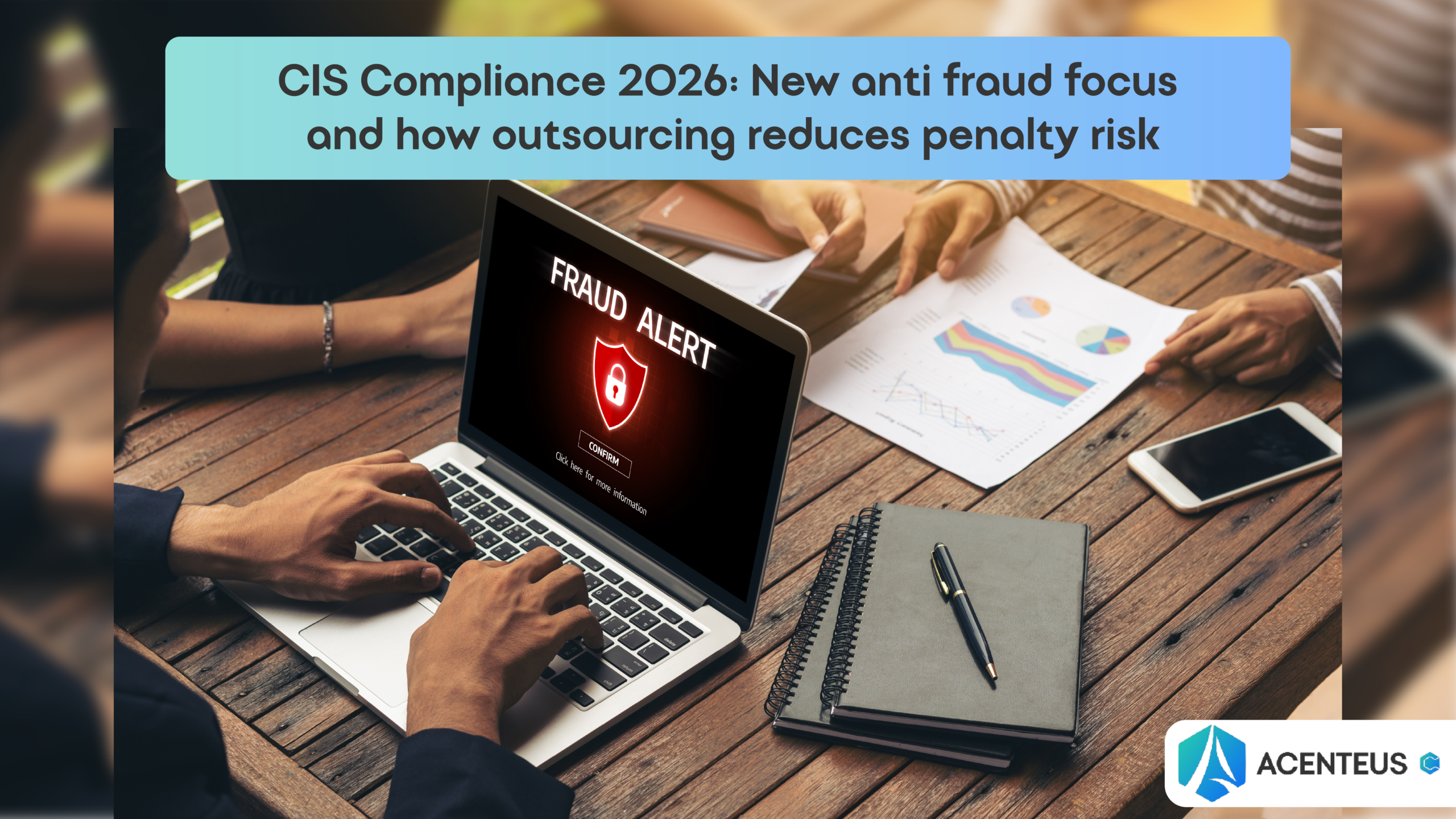 CIS Compliance 2026: What UK Accountants Must Know Before April and How Outsourcing Reduces Penalty Risk